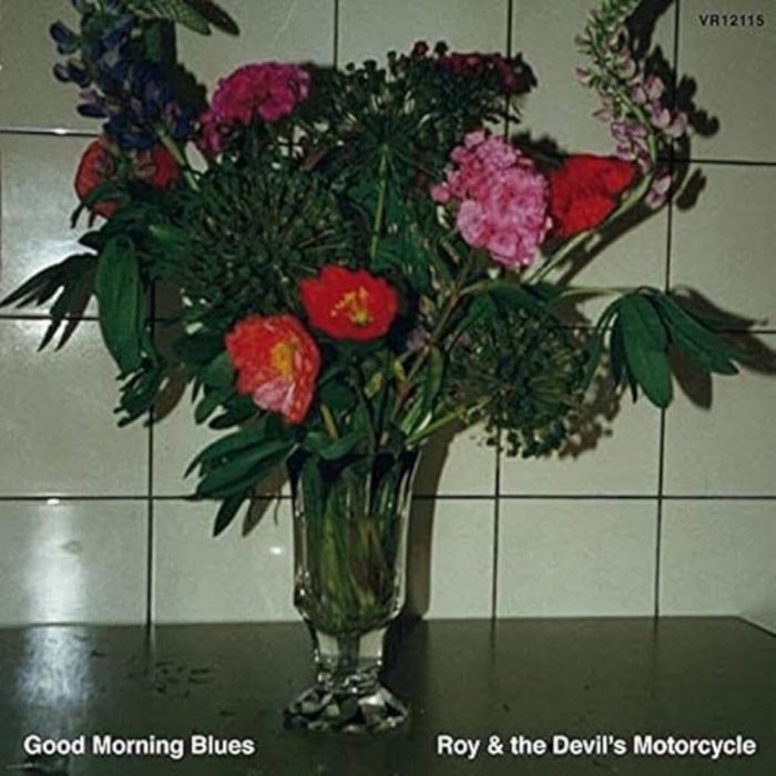 ROY & THE DEVIL'S MOTORCYCLE - GOOD MORNING BLUES