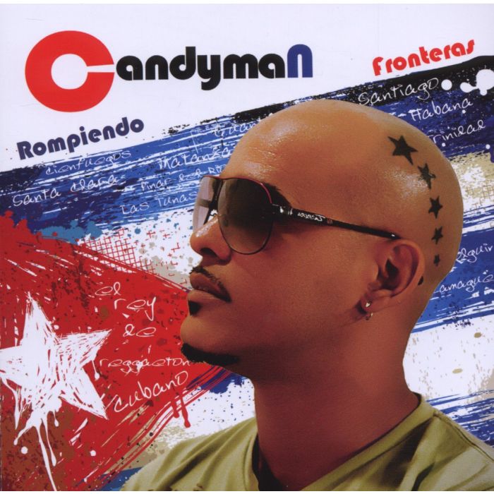 CANDYMAN - ROMPIENDO FRONTERAS