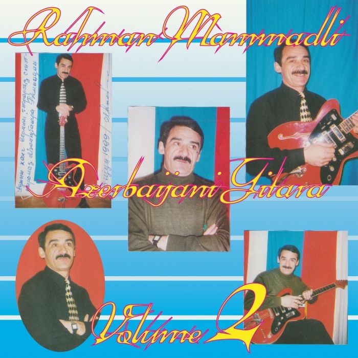 REHMAN MEMMEDLI - AZERBAIJANI GITARA VOL. 2