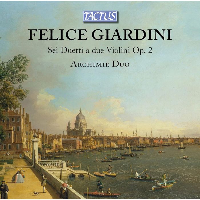 ARCHIMIE DUO - GIARDINI: SEI DUETTI A DUE VIOLINI, OP. 2