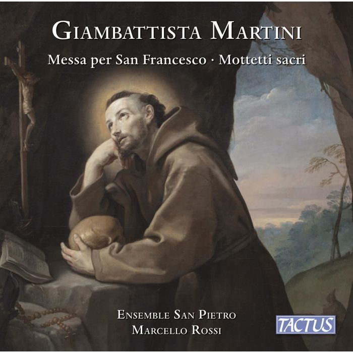 ENSEMBLE BOLOGNESE SAN PIETRO & MARCELLO ROSSI - GIAMBATTISTA MARTINI: MESSA PER LA NOTTE DI SAN FRANCESCO