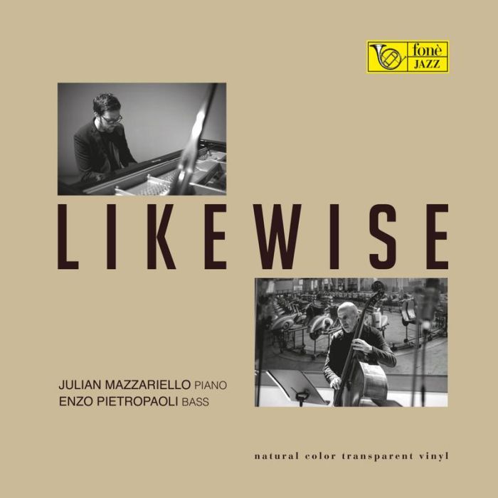 Julian Mazzariello and Enzo Pietropaoli - Likewise