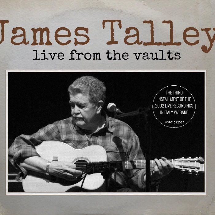 JAMES TALLEY - LIVE FROM THE VAULTS