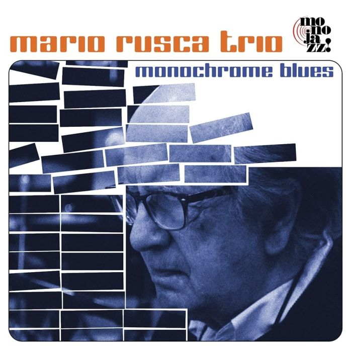 MARIO RUSCA - MONOCHROME BLUES