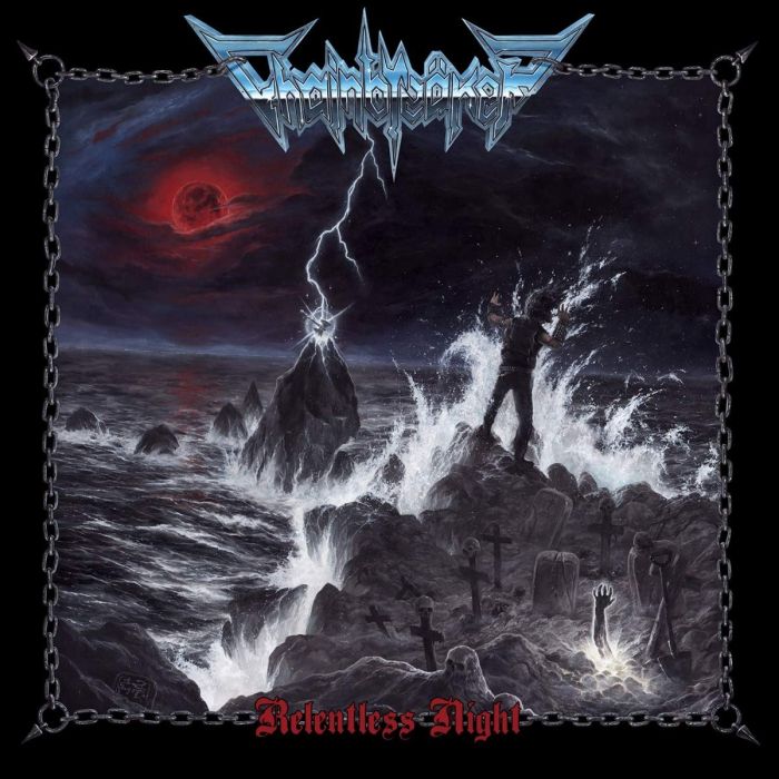 CHAINBREAKER - RELENTLESS NIGHT