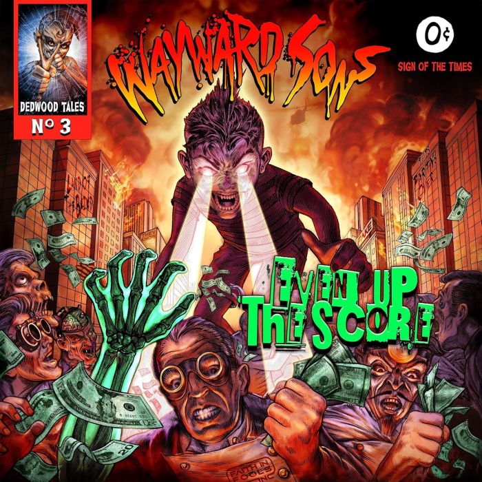 WAYWARD SONS - EVEN UP THE SCORE (WHITE VINYL/LIMITED)