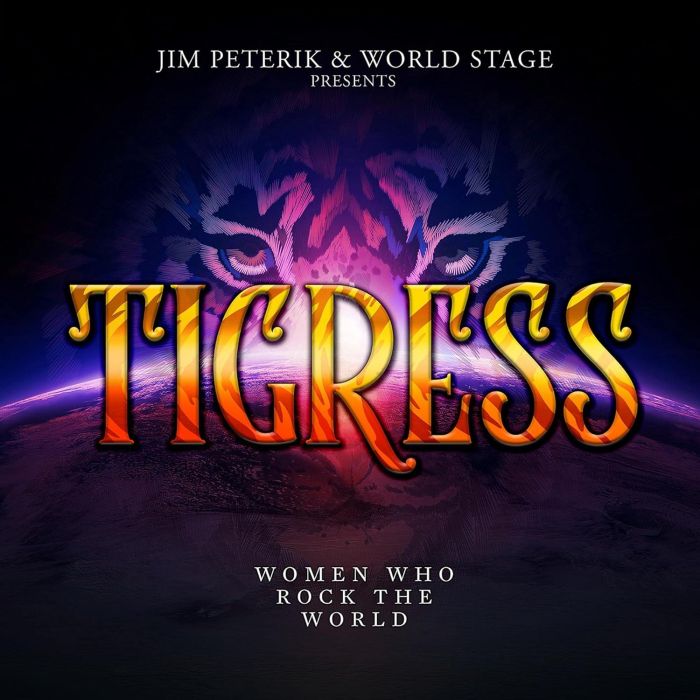 PETERIK,JIM & WORLD STAGE - TIGRESS - WOMEN WHO ROCK THE WORLD