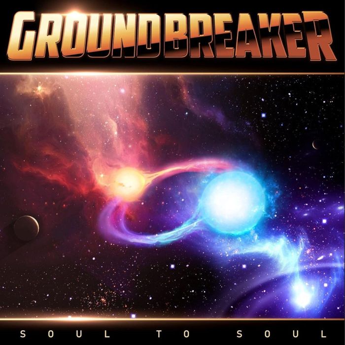 GROUNDBREAKER - SOUL TO SOUL