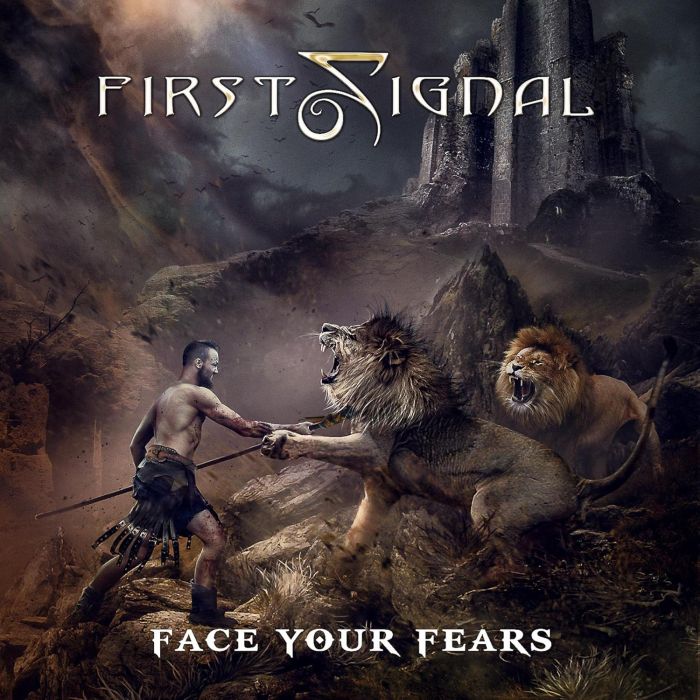 FIRST SIGNAL - FACE YOUR FEARS