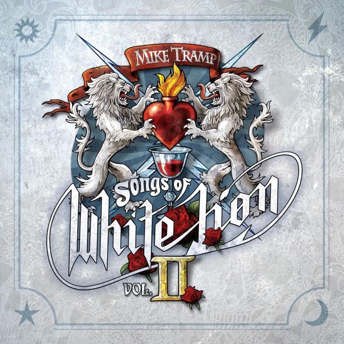 MIKE TRAMP - SONGS OF WHITE LION VOL. II