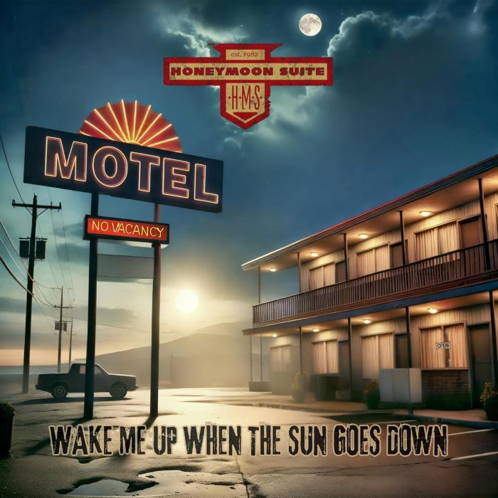 HONEYMOON SUITE - WAKE ME UP WHEN THE SUN GOES DOWN