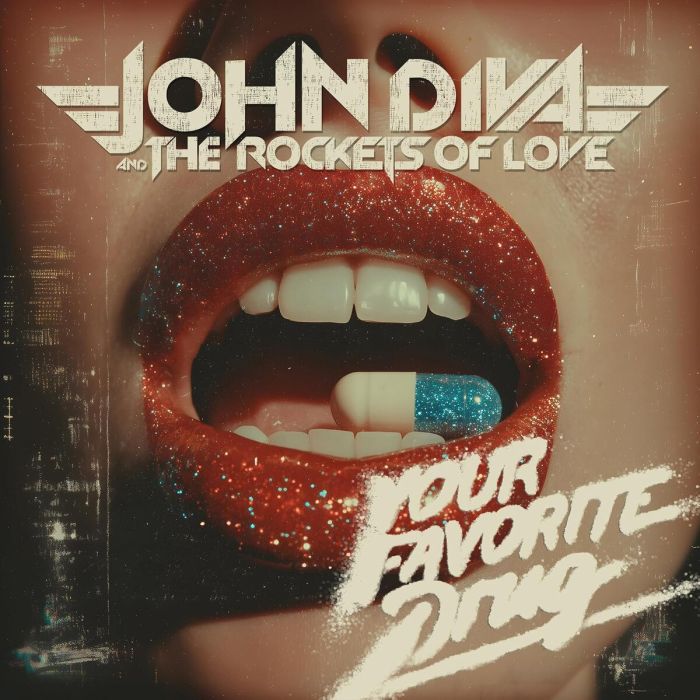 DIVA,JOHN & THE ROCKETS OF LOVE - YOUR FAVORITE DRUG