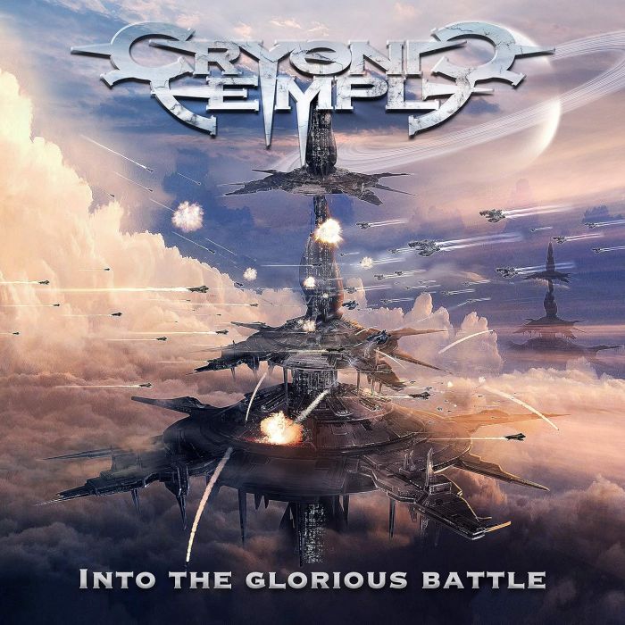 CRYONIC TEMPLE - INTO THE GLORIOUS BATTLE