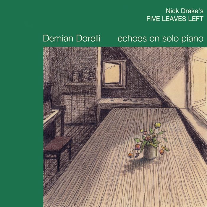 DEMIAN DORELLI - FIVE LEAVES LEFT (ECHOES ON SOLO PIANO)