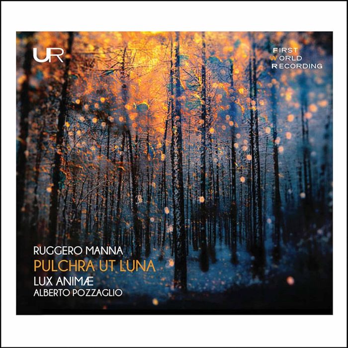 LUX ANIME & ALBERTO POZZAGLIO - RUGGERO MANNA: PULCHRA UT LUNA