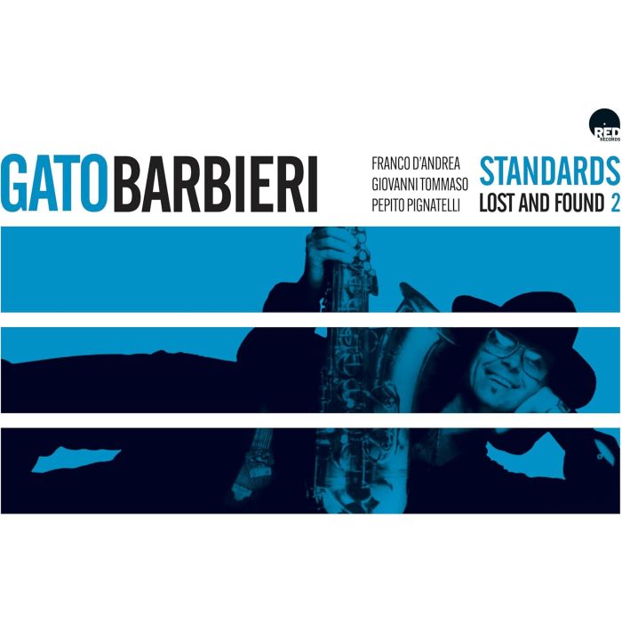 GATO BARBIERI - STANDARDS: LOST & FOUND 2 (180G/NUMBERED/LIMITED EDITION)