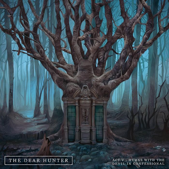 DEAR HUNTER - ACT V: HYMNS WITH THE DEVIL IN CONFESSIONAL