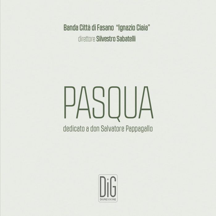 BANDA CITTA DI FASANO IGNAZIO CIAIA - PASQUA: DEDICATO A DON SALVATORE PAPPAGALLO