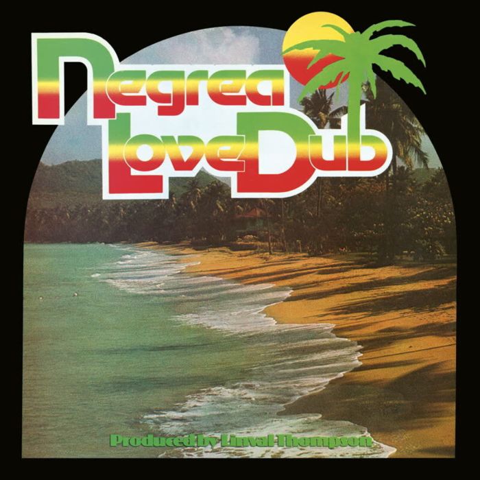 LINVAL THOMPSON - NEGREA LOVE DUB
