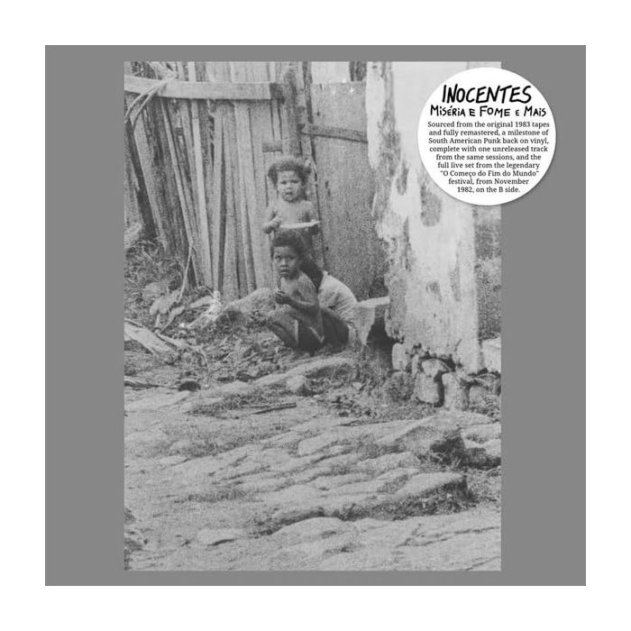 INOCENTES - MISERIA E FOME E MAIS
