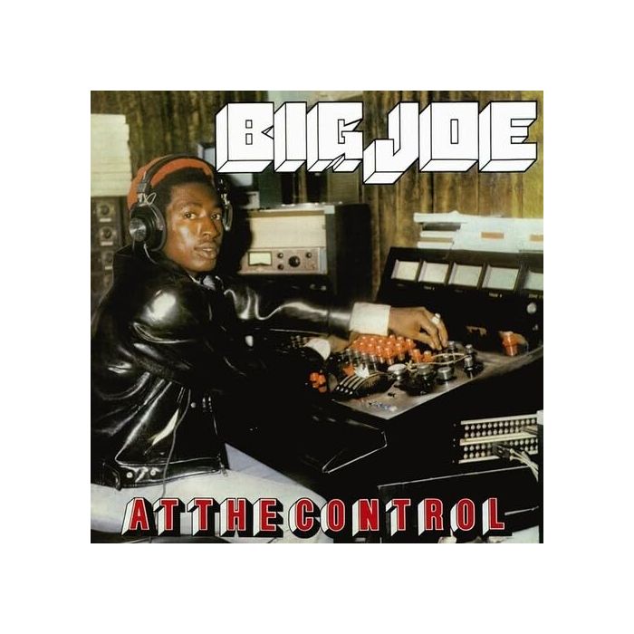 BIG JOE - AT THE CONTROL