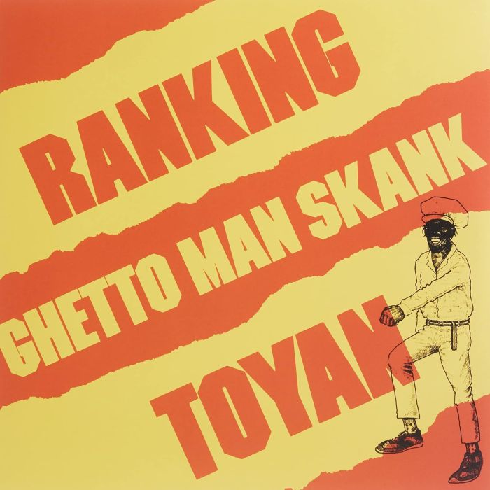 RANKING TOYAN - GHETTO MAN SKANK