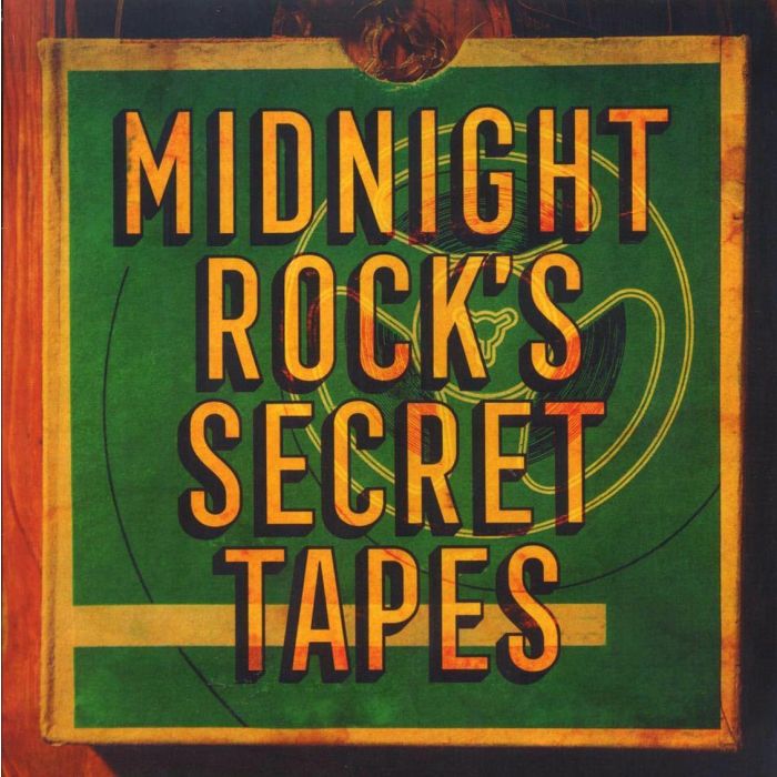 VARIOUS ARTISTS - MIDNIGHT ROCKS SECRET TAPES