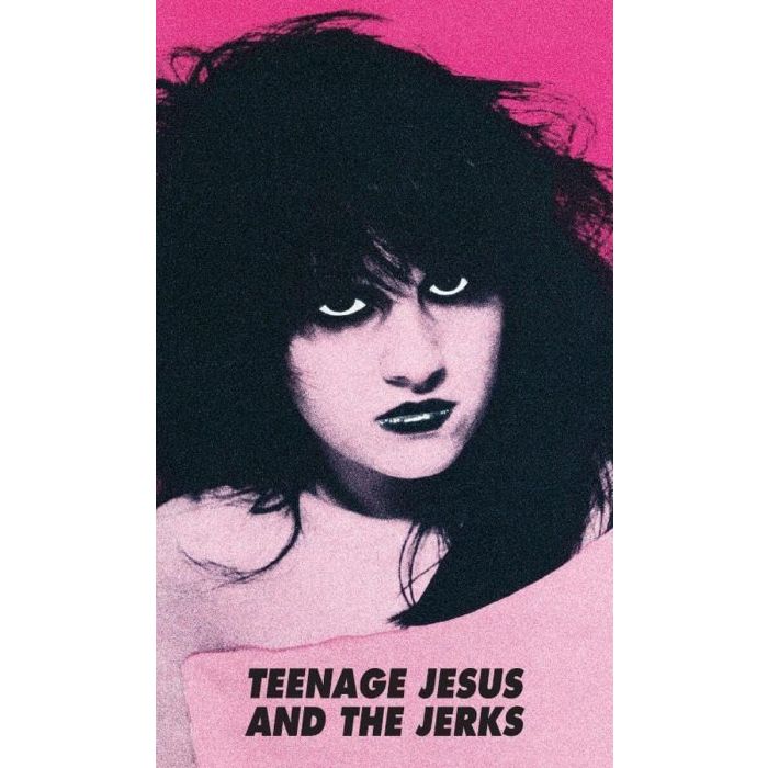 TEENAGE JESUS & THE JERKS - TEENAGE JESUS & THE JERKS