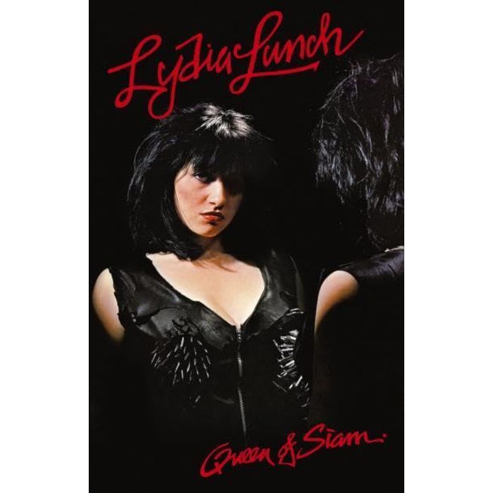 LYDIA LUNCH - QUEEN OF SIAM