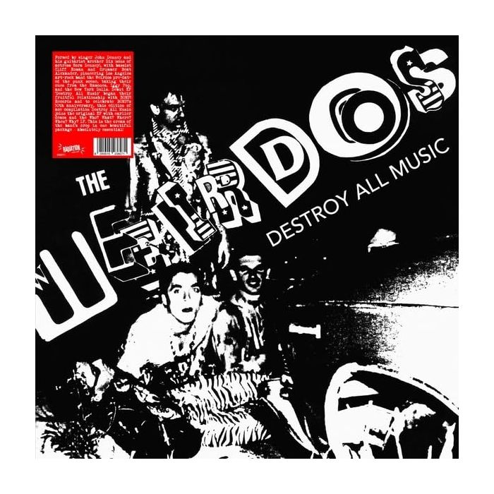 WEIRDOS - DESTROY ALL MUSIC
