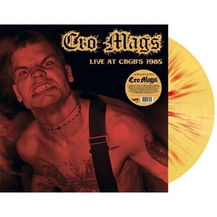 CRO-MAGS - LIVE AT CBGB'S 1985 (COLOUR SPLATTER VINYL)