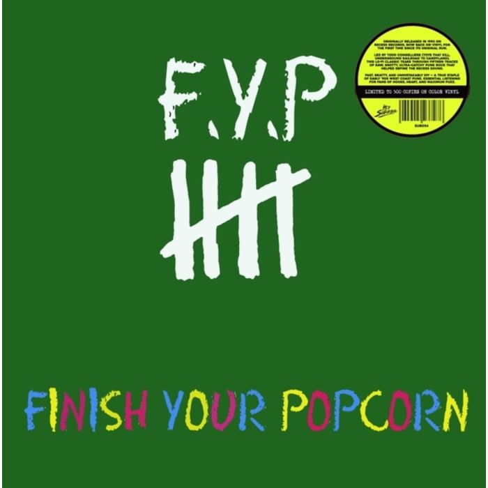 F.Y.P. - FINISH YOUR POPCORN (GREEN VINYL)