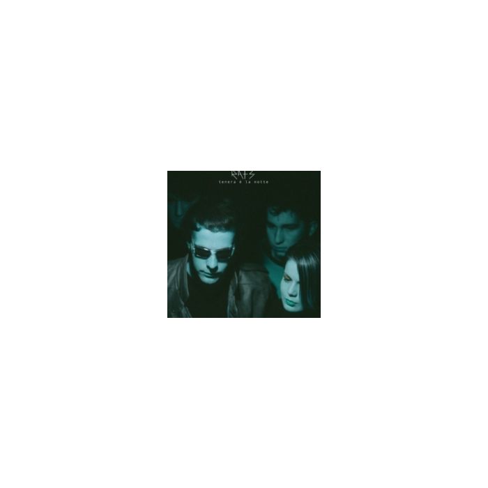 RATS - TENERA E' LA NOTTE
