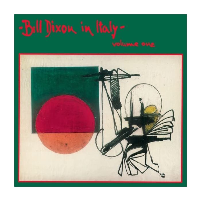 BILL DIXON - IN ITALY - VOLUME ONE