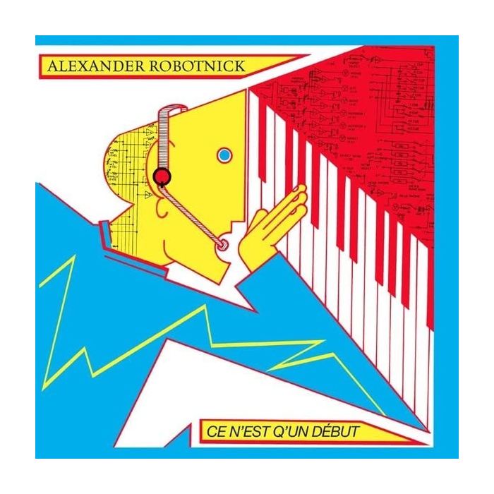 ALEXANDER ROBOTNICK - CE N'EST Q'UN DEBUT