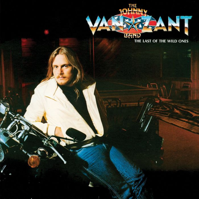 JOHNNY BAND VAN ZANT - LAST OF THE WILD ONES