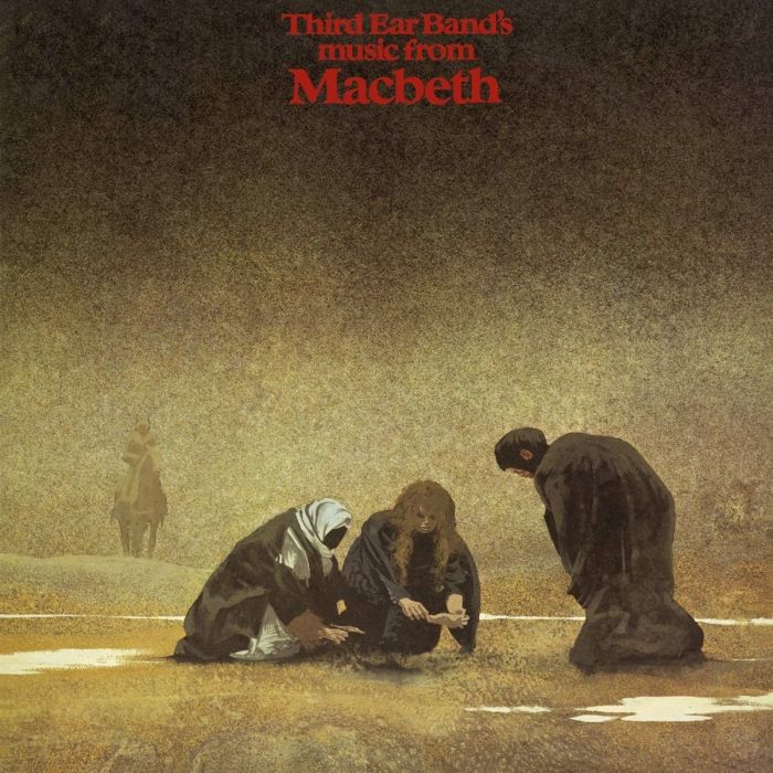THIRD EAR BAND - MACBETH