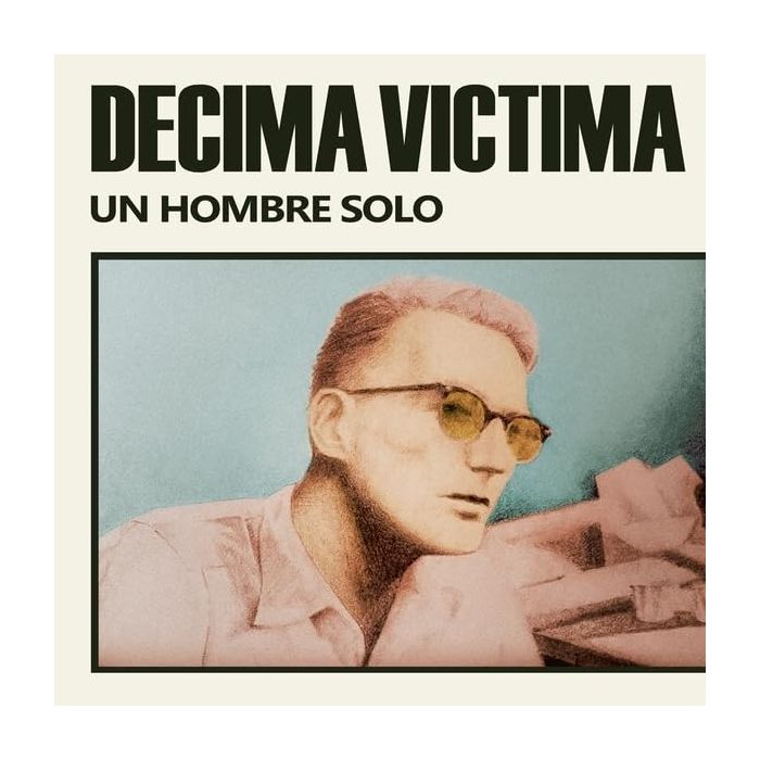 DECIMA VICTIMA - UN HOMBRE SOLO