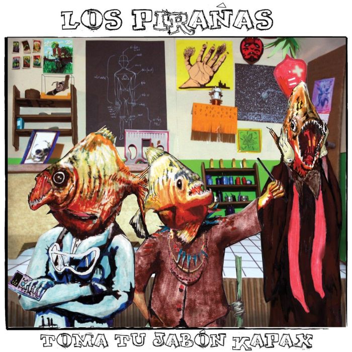 LOS PIRANAS - TOMA TU JABON KAPAX