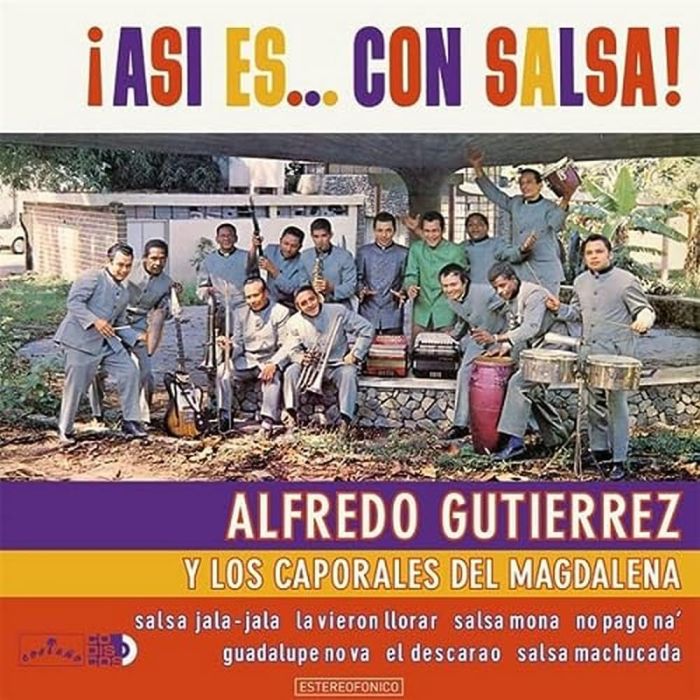 ALFREDO Y LOS CAPORALES DEL MAGDALENA GUTIERREZ - ASI ES... CON SALSA!