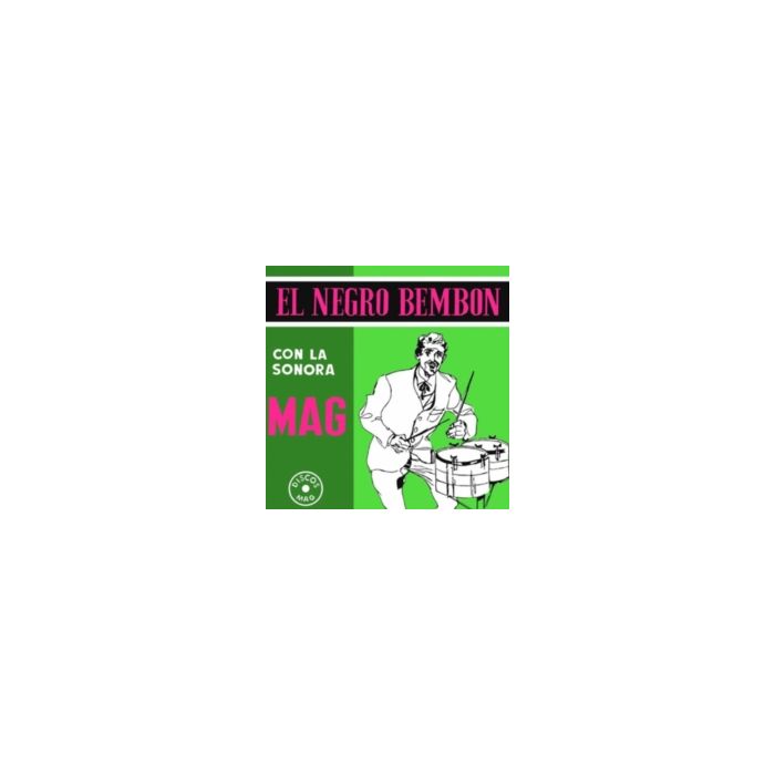 LA SONORA MAG - EL NEGRO BEMBON