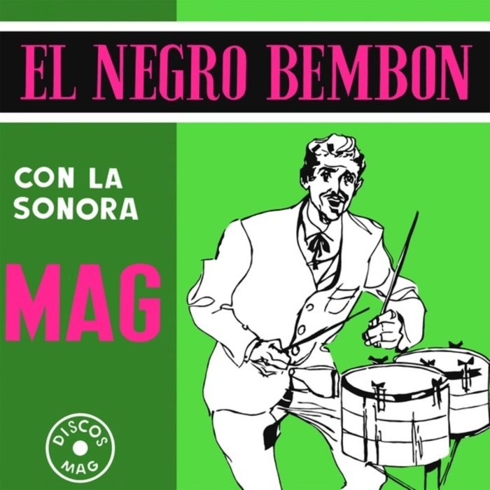 LA SONORA MAG - EL NEGRO BEMBON