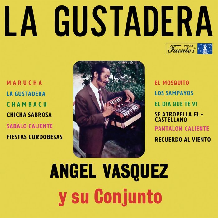 ANGEL Y SU CONJUNTO VASQUEZ - LA GUSTADERA