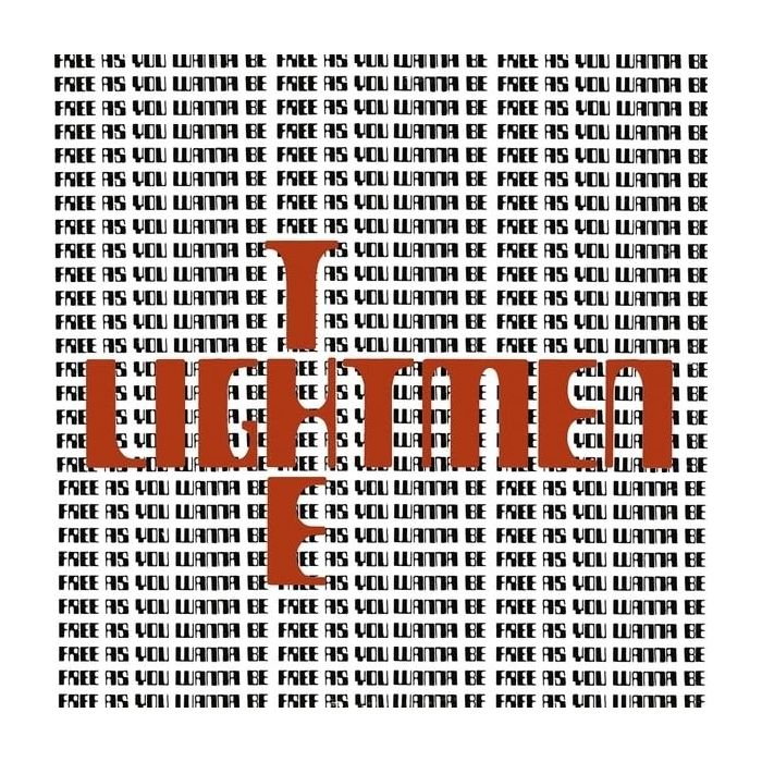 LIGHTMEN - FREE AS YOU WANNA BE