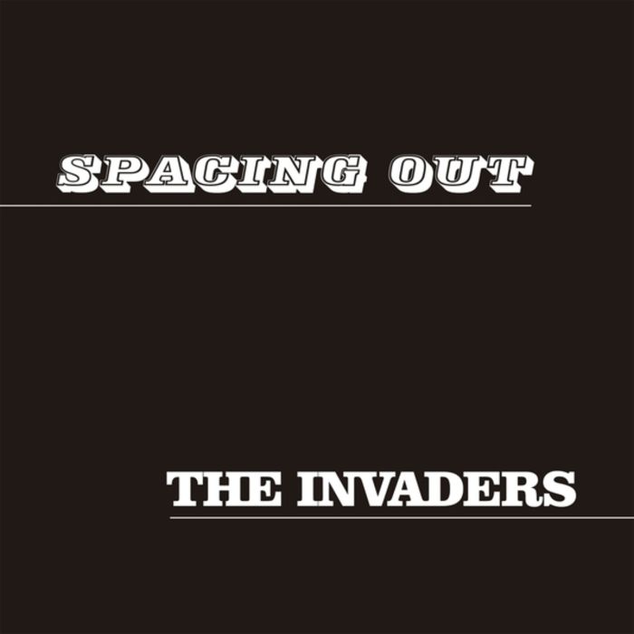 INVADERS - SPACING OUT/LATIN LIPS