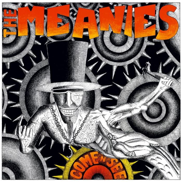 MEANIES - COME 'N' SEE