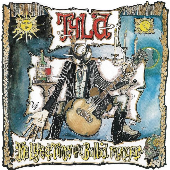 TYLA - LIFE AND TIMES OF A BALLAD MONGER