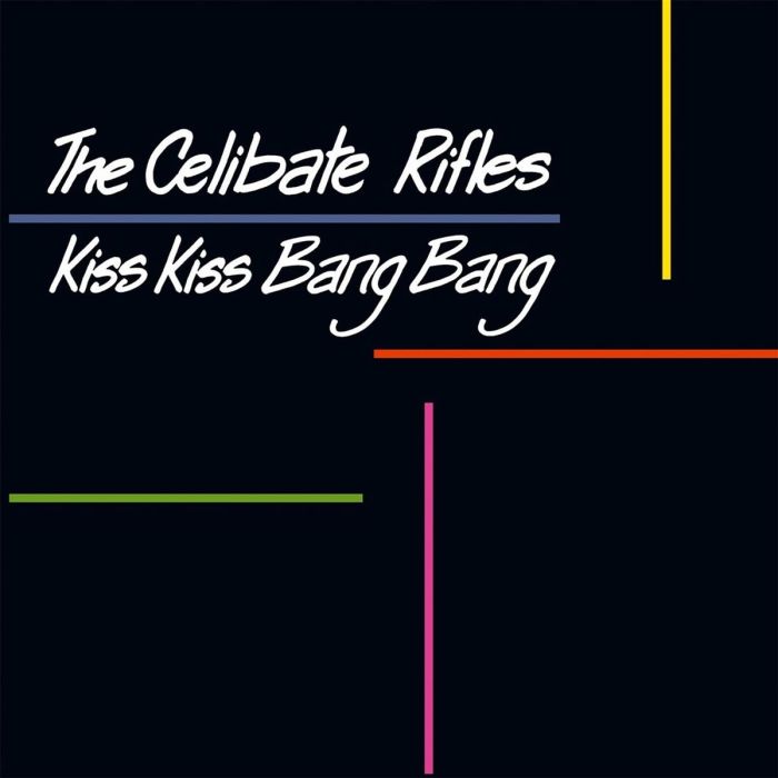 CELIBATE RIFLES - KISS KISS BANG BANG