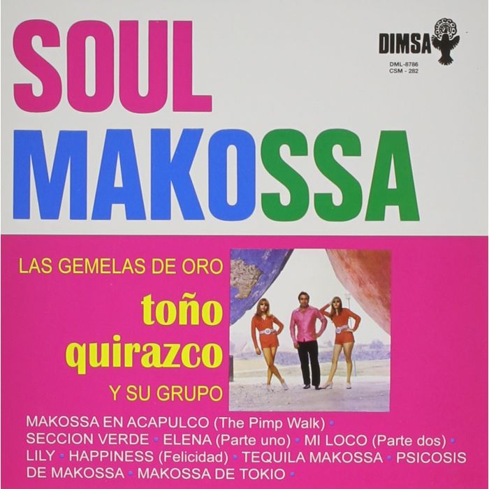 TONO QUIRAZCO Y SU GRUPO - SOUL MAKOSSA