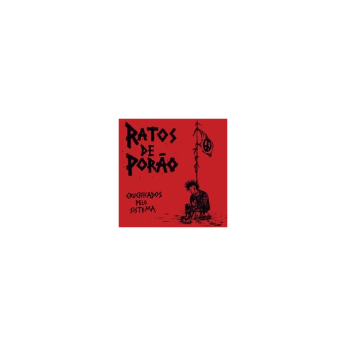 RATOS DE PORAO - CRUCIFICADOS PELO SISTEMA